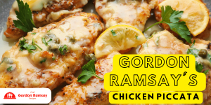 A plate of Gordon Ramsay's Chicken Piccata garnished with fresh parsley and served with a tangy lemon caper sauce